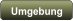 Umgebung